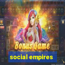 social empires